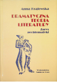 Dramatyczna teoria literatury