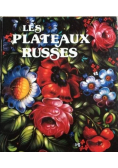 Les plateaux russes
