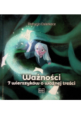 Ważności 7 wierszyków o ważnej treści
