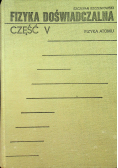 Fizyka doświadczalna część V