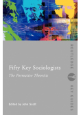 Fifty Key Sociologists