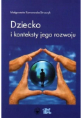 Dziecko i konteksty jego rozwoju