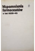 Wspomnienia farmaceutów z lat 1939 45