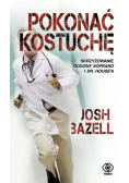 Pokonać kostuchę