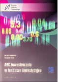 Abc inwestowania w fundusze inwestycyjne