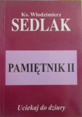 Pamiętnik II Uciekaj do dziury