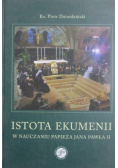 Istota ekumenii w nauczaniu papieża Jana Pawła II