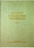 Maszyny i urządzenia papiernicze Część III