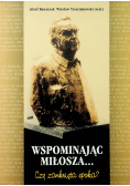 Wspominając Miłosza