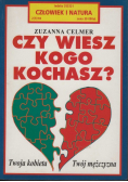 Czy wiesz kogo kochasz