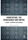 Shakespeare, the Renaissance and Empire