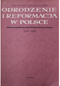 Odrodzenie i reformacja w Polsce tom XXIII