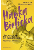 Hanka Bielicka Umarłam ze śmiechu