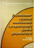 Przestrzenno - czasowe modelowanie i prognozowanie zjawisk gospodarczych