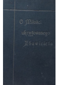 O miłości ukrzyżowanego Zbawiciela 1933 r.