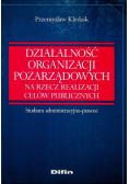 Działalność organizacji pozarządowych na rzecz realizacji celów publicznych