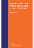 Współuczestnicy w procedurach podatkowych