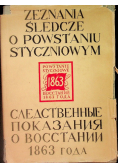 Zeznania śledcze o powstaniu styczniowym