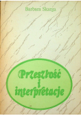 Przeszłość i interpretacje