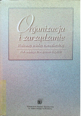 Organizacja i zarządzanie Podstawy wiedzy menedżerskiej