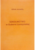 Szkolnictwo w Guberni Łomżyńskiej