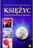 Księżyc naszym codziennym doradcą