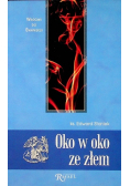 Oko w oko ze złem