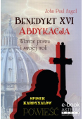 Benedykt XVI Abdykacja Wbrew prawu i swojej woli