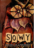 Sowy kolekcja z podróży plus autograf  Dykcika