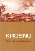 Krosno Studia z dziejów miasta i regionu Tom III