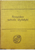 Rosyjska szkoła stylistyki