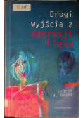 Drogi wyjścia z depresji i lęku