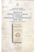 Tradycje Konstytucji 3 maja w okresie powstania listopadowego 1830 - 1831