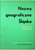 Nazwy geograficzne Śląska tom I
