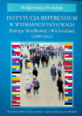 Instytucja referendum w wybranych państwach Europy Środkowej i Wschodniej ( 1989 - 2012 )
