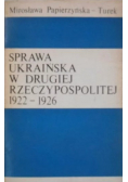 Sprawa Ukraińska w Drugiej Rzeczypospolitej