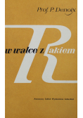 W walce z rakiem