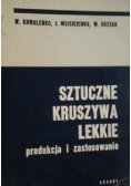 Sztuczne kruszywa lekkie Produkcja i zastosowanie
