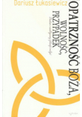 Opatrzność Boża wolność przypadek