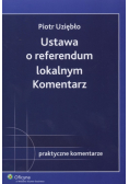 Ustawa o referendum lokalnym Komentarz