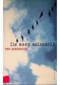Ile mamy wolności
