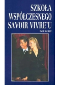 Szkoła współczesnego savoir vivreu