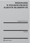 Przepadek w polskim prawie karnym skarbowym