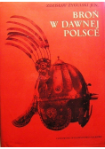 Broń w dawnej Polsce