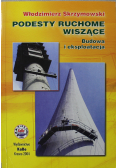 Podesty ruchome wiszące budowa i eksploatacja