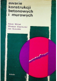 Awarie konstrukcji betonowych i murowych