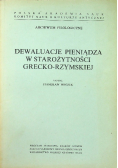 Dewaluacja pieniądza w Starożytności Grecko Rzymskiej