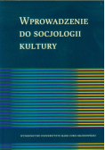 Wprowadzenie do socjologii kultury