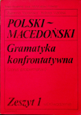 Polski Macedoński Gramatyka konfrontatywna Zeszyt 1