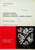 Współistnienie religii i wyznań w Polsce dawnej i współczesnej zeszyt 27